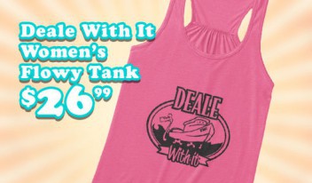 Deale With It Women's Flowy Tank